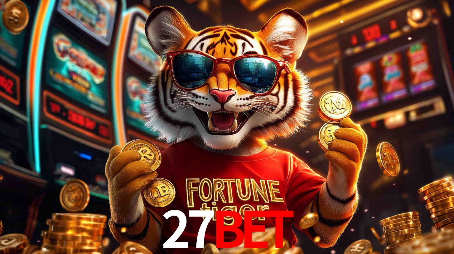 Por Que Jogar Fortune Tiger no 27BET